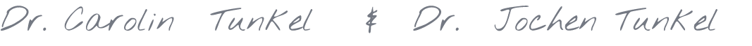 Dr. Carolin Tunkel & Dr. Jochen Tunkel