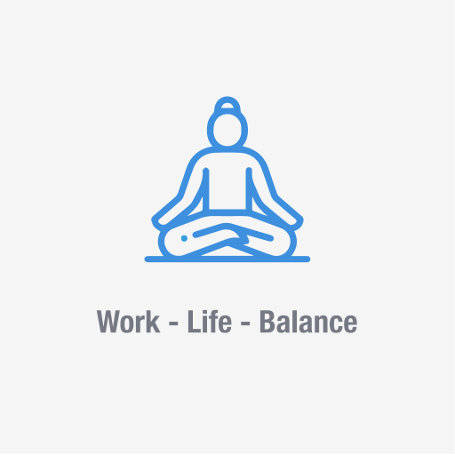 Work - Life - Balance Work - Life - Balance
